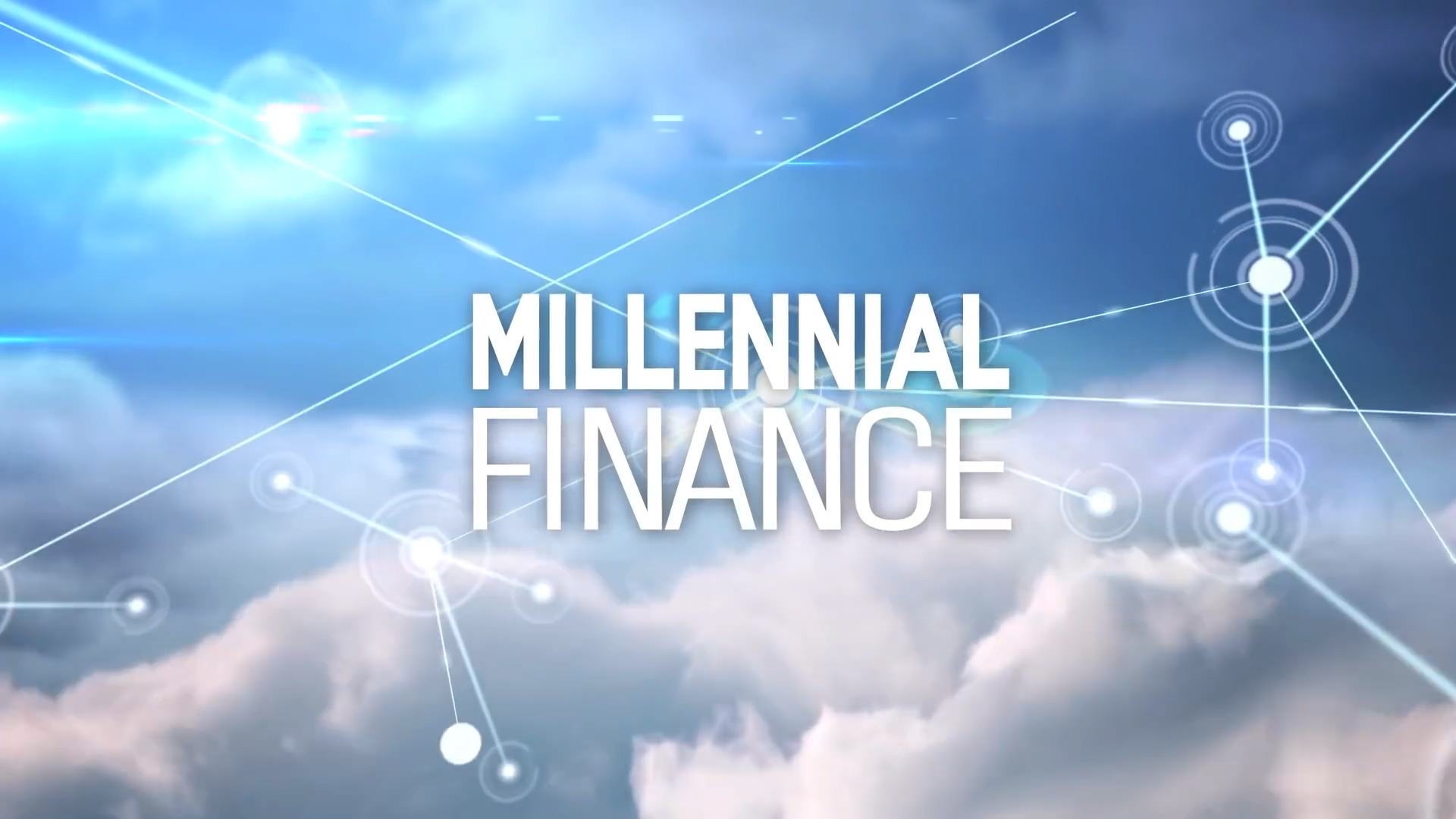 The words "Millennial Finance" appear in large white text over a bright blue sky with clouds and abstract white network lines and dots.