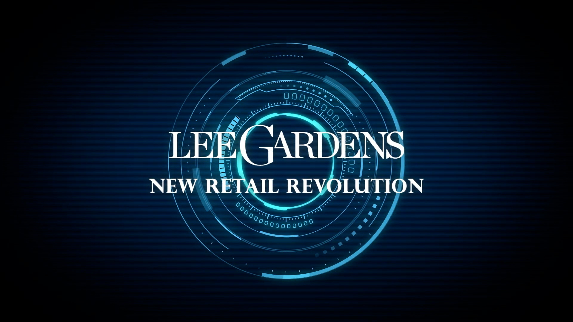 Futuristic blue digital circular interface with the text "LEE GARDENS NEW RETAIL REVOLUTION" in white, centered on a dark background.