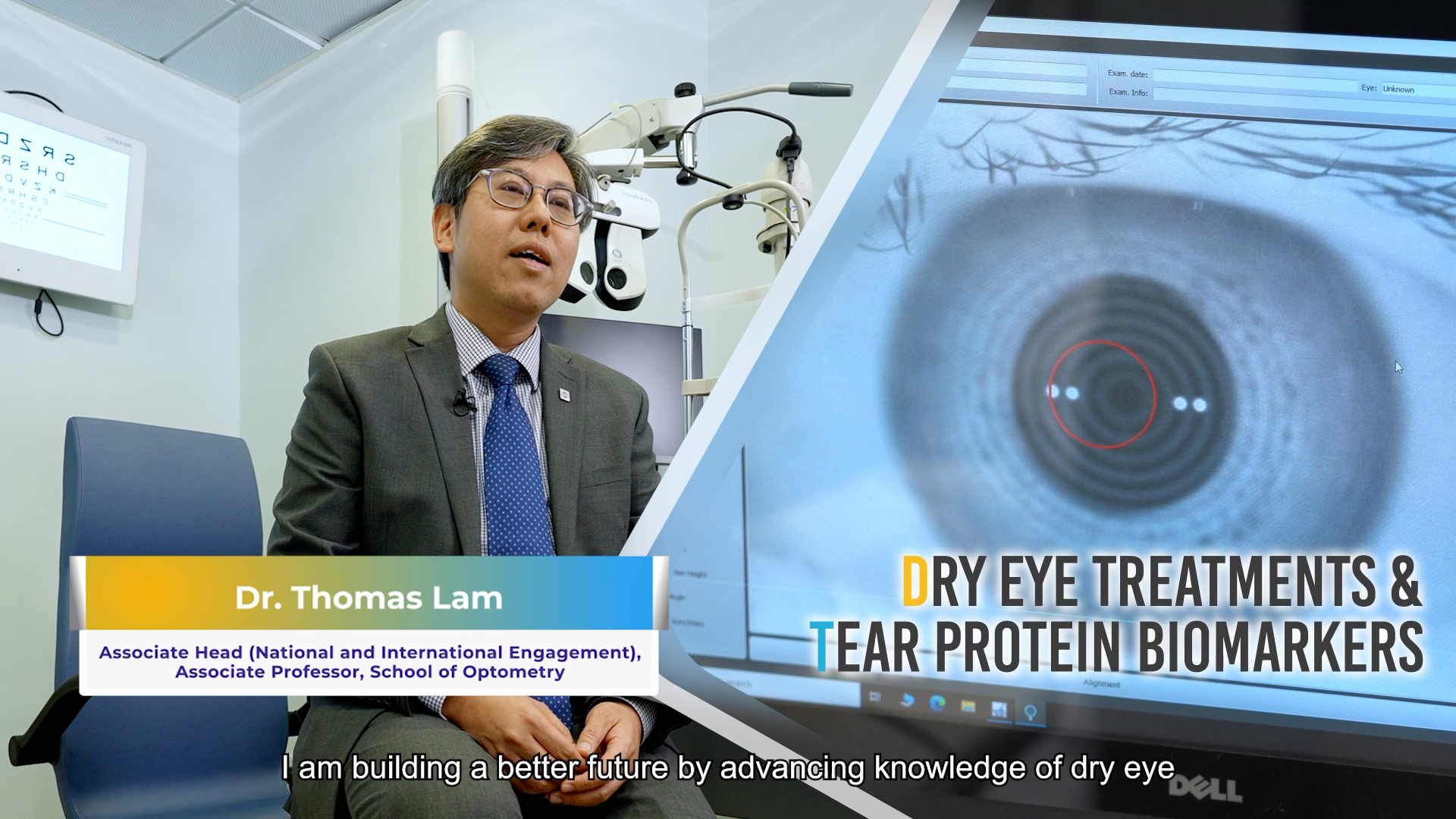 A man in a suit, identified as Dr. Thomas Lam, sits in an eye exam room. Beside him is a screen showing an enlarged eye image. Text reads “DRY EYE TREATMENTS & TEAR PROTEIN BIOMARKERS.”.